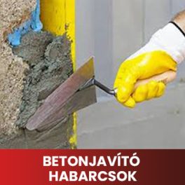 Betonjavító habarcsok